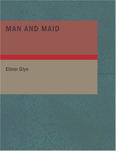 Stock image for Man and Maid (Large Print Edition) for sale by Revaluation Books