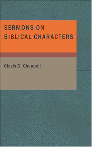 Stock image for Sermons on Biblical Characters for sale by Revaluation Books