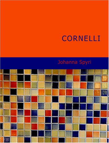 Cornelli (9781434665072) by Spyri, Johanna