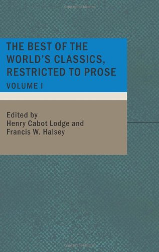 Stock image for The Best of the World's Classics: Restricted to Prose: Vol 1 for sale by Revaluation Books