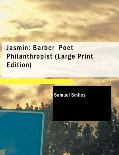 Imagen de archivo de Jasmin: Barber, Poet, Philanthropist a la venta por Revaluation Books