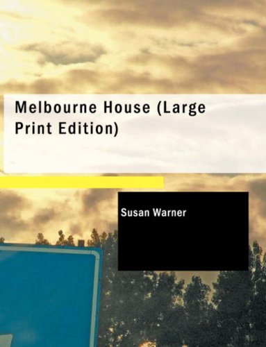 Melbourne House (9781434674951) by Warner, Susan