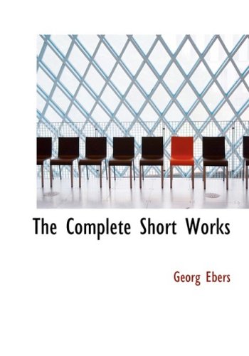 Stock image for The Complete Short Works for sale by Revaluation Books