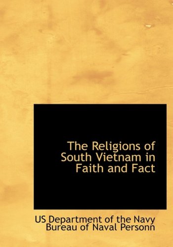 Imagen de archivo de The Religions of South Vietnam in Faith and Fact a la venta por WorldofBooks