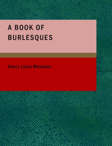 A Book of Burlesques - Henry Louis Mencken