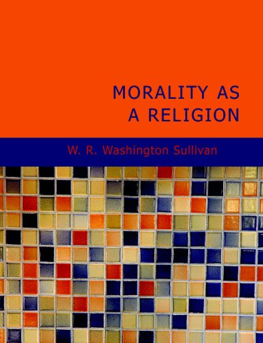 Stock image for Morality as a Religion for sale by Revaluation Books