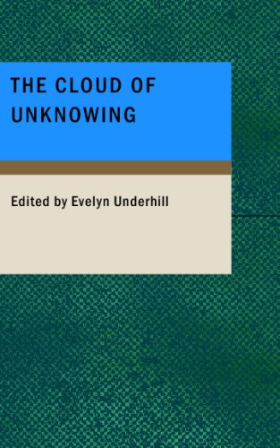 The Cloud of Unknowing (9781434691040) by Underhill, Evelyn