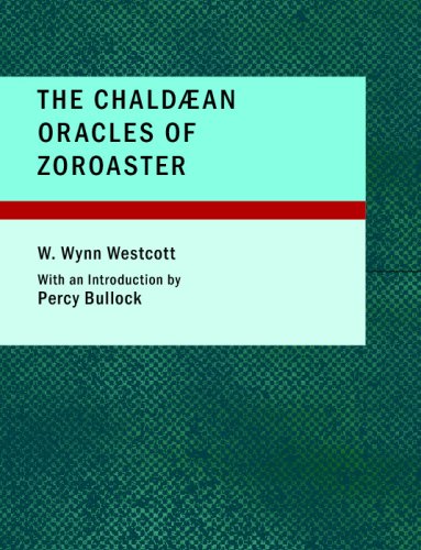 Beispielbild fr The Chald?an Oracles of Zoroaster (Large Print Edition) zum Verkauf von Revaluation Books