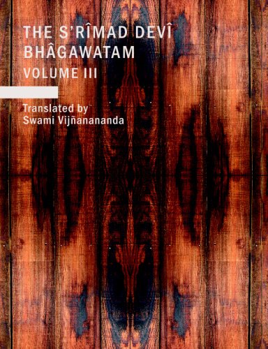 Imagen de archivo de The S'rimad Devvi Bhagawatam, Volume 3 (Large Print Edition) a la venta por Revaluation Books