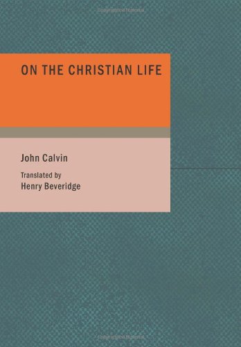 9781434694270: On the Christian Life