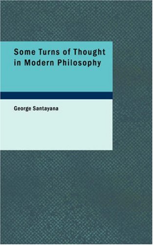 Some Turns of Thought in Modern Philosophy (Paperback) - Professor George Santayana