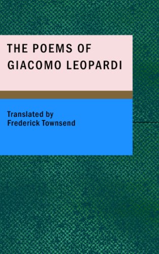 Beispielbild fr The Poems of Giacomo Leopardi zum Verkauf von Half Price Books Inc.