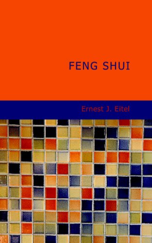 Stock image for Feng Shui: Or: The Rudiments of Natural Science in China for sale by Revaluation Books