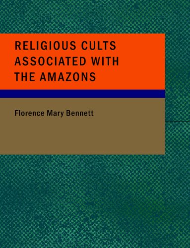 Imagen de archivo de Religious Cults Associated with the Amazons (Large Print Edition) a la venta por Revaluation Books