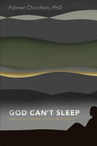Stock image for God Can't Sleep: Waiting for Daylight On Life's Dark Nights for sale by SecondSale