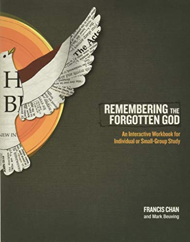 Beispielbild fr Remembering the Forgotten God: An Interactive Workbook for Individual and Small Group Study zum Verkauf von Goodwill of Colorado