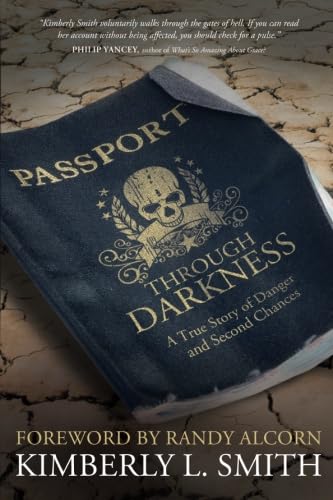 Stock image for Passport through Darkness: A True Story of Danger and Second Chances for sale by SecondSale