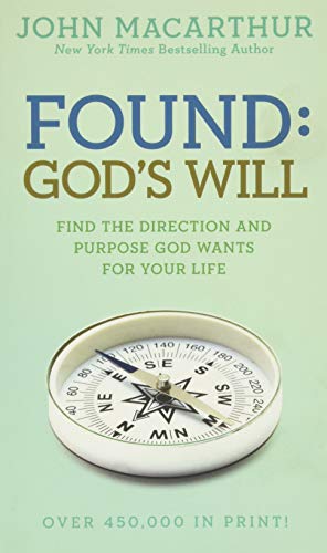 Stock image for Found: God's Will (John MacArthur Study) for sale by Dream Books Co.