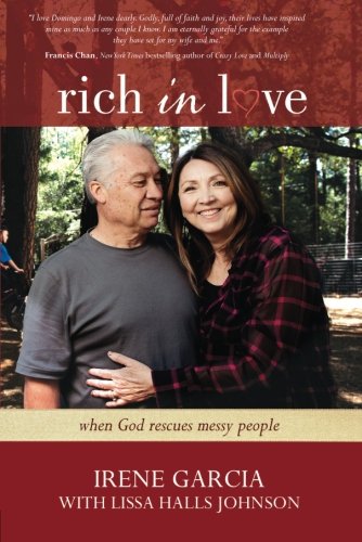9781434706881: Rich in Love: When God Rescues Messy People