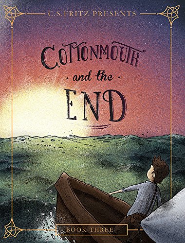 Beispielbild fr Cottonmouth and the End zum Verkauf von Better World Books