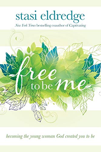 Beispielbild fr Free to Be Me : Becoming the Young Woman God Created You to Be zum Verkauf von Better World Books