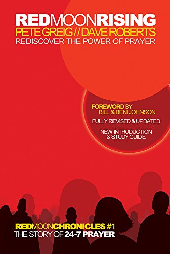 Stock image for Red Moon Rising: Rediscover the Power of Prayer (Red Moon Chronicles) for sale by HPB-Diamond