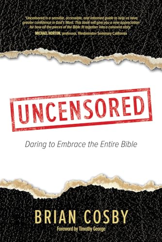 Beispielbild fr Uncensored: Daring to Embrace the Entire Bible zum Verkauf von Your Online Bookstore