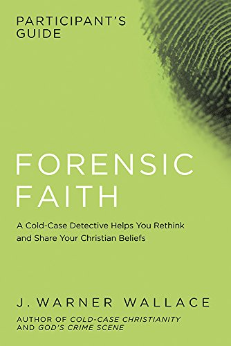 Imagen de archivo de Forensic Faith Participant's Guide a la venta por Blackwell's