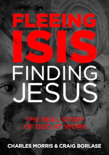 Beispielbild fr Fleeing ISIS, Finding Jesus: The Real Story of God at Work zum Verkauf von SecondSale