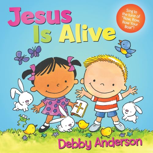 Stock image for Jesus Is Alive (Cuddle And Sing Series) for sale by SecondSale