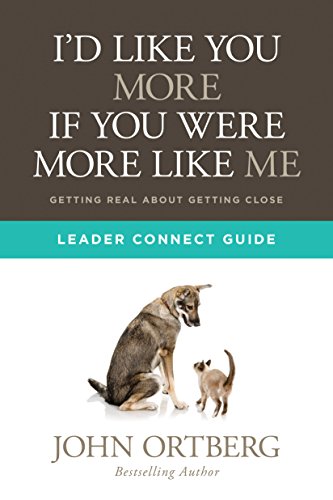 Beispielbild fr I'd Like You More If You Were More Like Me Leader Connect Guide Kit zum Verkauf von Better World Books