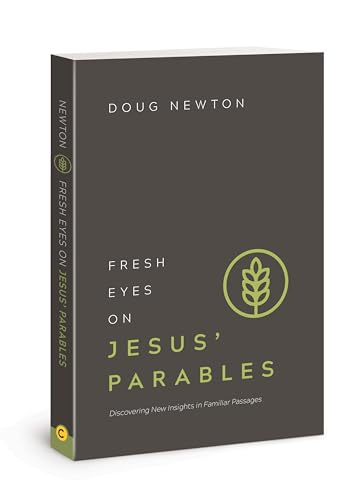 Stock image for FRESH EYES ON JESUS' PARABLES: Discovering New Insights in Familiar Passages for sale by WorldofBooks