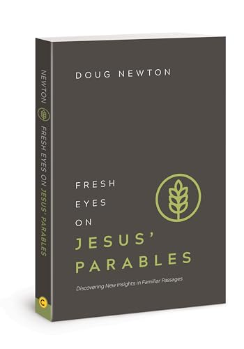 Stock image for FRESH EYES ON JESUS' PARABLES: Discovering New Insights in Familiar Passages for sale by AwesomeBooks