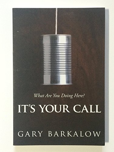 Stock image for It's Your Call: What Are You Doing Here? for sale by Your Online Bookstore