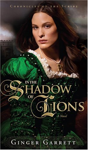 Imagen de archivo de In the Shadow of Lions -- Mass Market : A Novel of Anne Boleyn a la venta por Better World Books: West