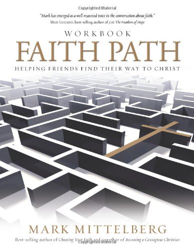 Beispielbild fr Faith Path Workbook : Helping Friends Find Their Way to Christ zum Verkauf von Better World Books