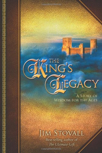 Beispielbild fr The King's Legacy : A Story of Wisdom for the Ages zum Verkauf von Better World Books