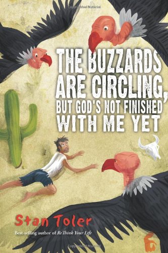 Beispielbild fr The Buzzards Are Circling, but God's Not Finished with Me Yet zum Verkauf von Better World Books Ltd