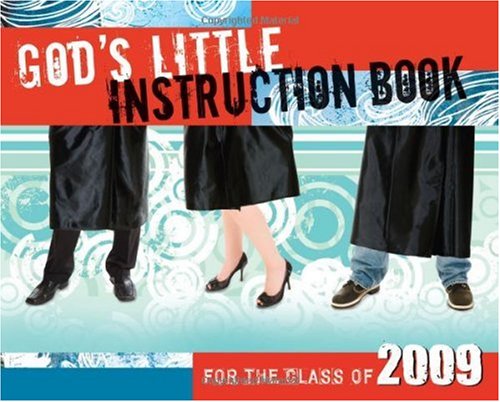 Stock image for God's Little Instruction Book for the Class of 2009 for sale by The Book Cellar, LLC