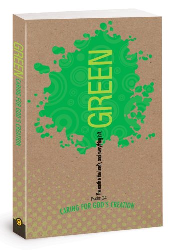 9781434766793: Green: Caring for God's Creation, a Family Outreach Event