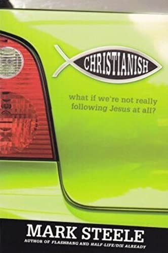 Stock image for Christianish: What If We're Not Really Following Jesus at All? for sale by SecondSale