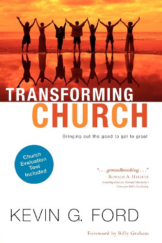 9781434767042: Transforming Church: Bringing Out the Good to Get to Great (Blank)