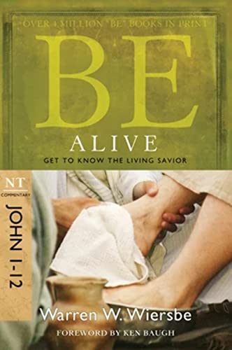 Comt-Be Alive (John 1-12) (Repack)