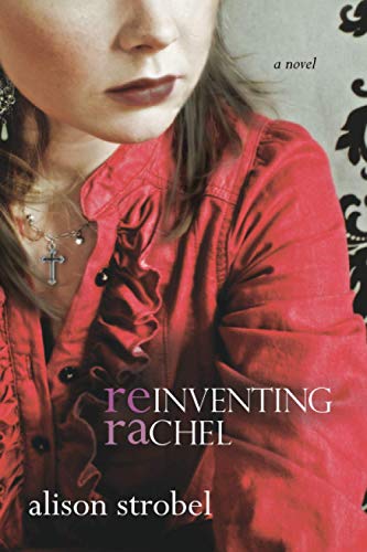 Stock image for Reinventing Rachel: A Novel for sale by Your Online Bookstore