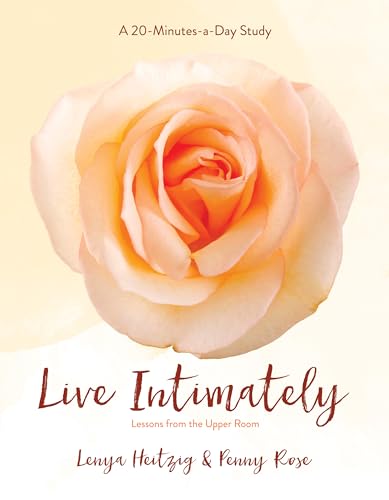 Stock image for Live Intimately: Lessons from the Upper Room (Fresh Life Series) for sale by SecondSale