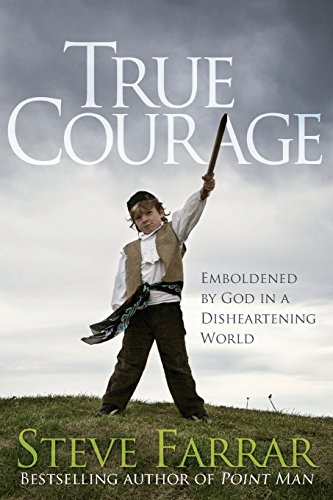 Beispielbild fr True Courage: Emboldened by God in a Disheartening World (Bold Man of God) zum Verkauf von Gulf Coast Books