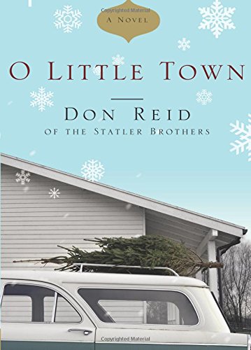 Beispielbild fr O Little Town: A Novel zum Verkauf von Jenson Books Inc