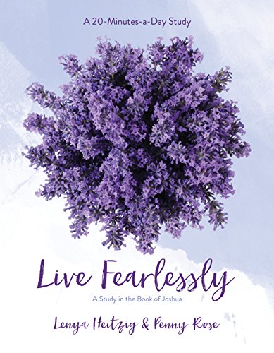Stock image for Live Fearlessly: A Study in the Book of Joshua (Volume 2) (Fresh Life Series) for sale by Gulf Coast Books