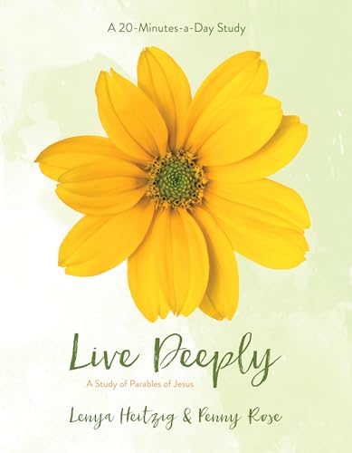 Stock image for Live Deeply: A Study of the Parables of Jesus for sale by ThriftBooks-Atlanta