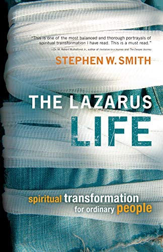Beispielbild fr Lazarus Life: Spiritual Transformation for Ordinary People zum Verkauf von AwesomeBooks